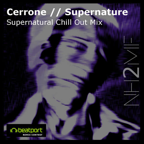Cerrone - Supernature - Supernatural Chill Out Mix