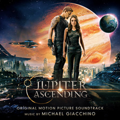 Jupiter Ascending - Official Soundtrack Preview - Michael Giacchino