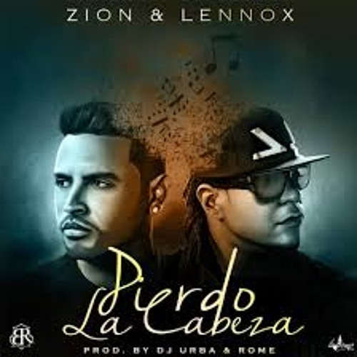 128 Zion Y Lennox - Pierdo La Cabeza (DJ K - PO 2015 BAJA 93)