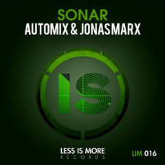 AUTOMIX & JONAS MARX - SONAR (Original Mix)