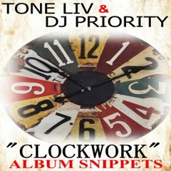 Tone Liv & DJ Priority "Clockwork" Album Snippets