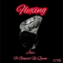 GoopSquad- Flexing (Jour & Quan)