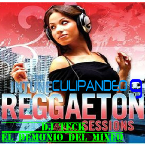 CULIPANDEO 9 TECK DJ (Mejores Exitos Reggaeton 2015)
