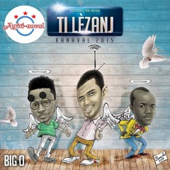 TILEZANJ - BIG O, OLIVIER,ROODY &ATIS LE FRANCAIS (Kanaval 2015)