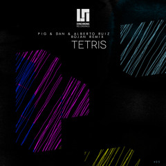 Pig&Dan,Alberto Ruiz - Tetris (Original Mix)