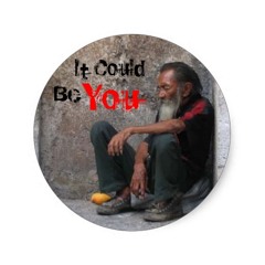 It Could Be You (Homeless)