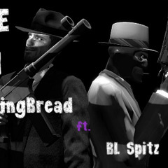 MADE MEN -KingBread ft. BL Spitz-