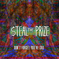 Don't Forget You're Sad