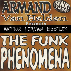 Armand van Helden - The Funk Phenomena [Arthur Hernan Bootleg] "Free Download on buy"