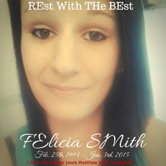 MAtt MEth - REST With The BEst (Prod. By Mixla)Favorite 2 ~ Felicia Edition