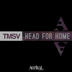 TMSV - Head For Home EP (ARTKL014) [FKOF Promo]