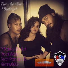 P Banks (Bullet Proof Walls) Feat Randa & Kenny00G