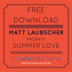 Summer Love - Matt Laubscher Master