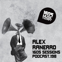 1605 Podcast 198 with Alex Ranerro