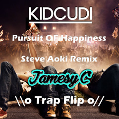 Kid Cudi - Pursuit Of Happiness (Steve Aoki Remix) [Jamesy C Trap Flip] FREE DOWNLOAD