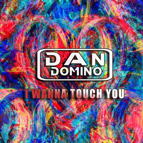 Dan Domino - I Wanna Touch You (Future Deep Extended )FREE DOWNLOAD