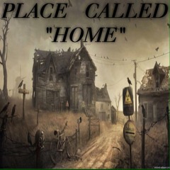 PLACE CALLED HOME FT UNASHAMED JAY m4a