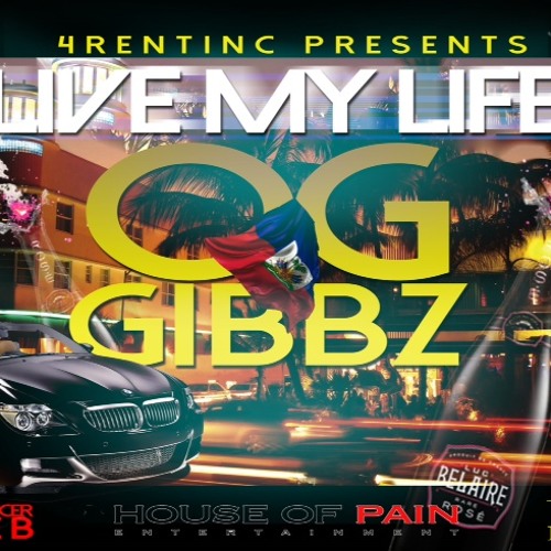 GIBBZ - LIVE MY LIFE (produce by Izzie B)