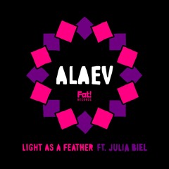 PREMIERE: ALAEV - Light As A Feather ft. Julia B (SoulCircuit Remix)