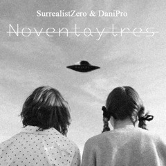 SurrealistZero & DaniProd - Noventaytres