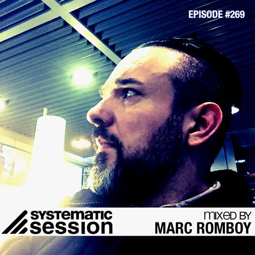 Systematic Session #269 (Mixed by Marc Romboy)