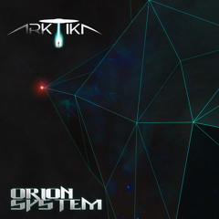 Arktika - Orion System (Original Mix)