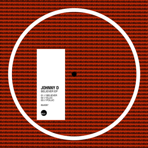 Johnny D  - Believer EP