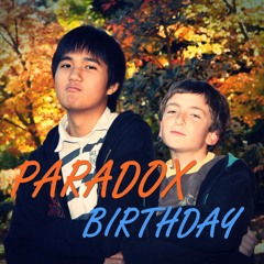 Paradox Birthday