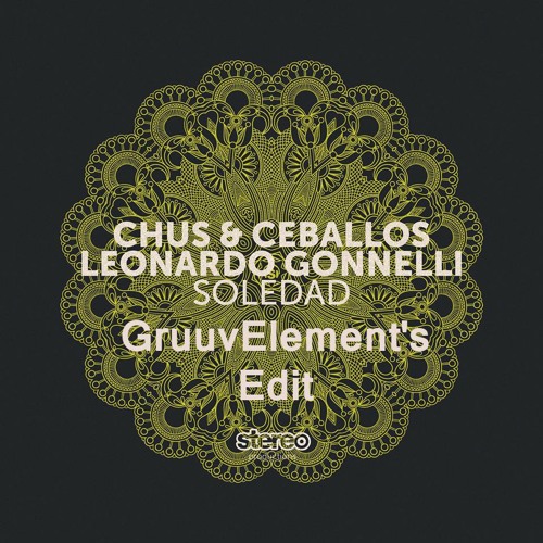 DJ Chus, Pablo Ceballos, Leonardo Gonnelli - Soledad ( GruuvElement's Edit )