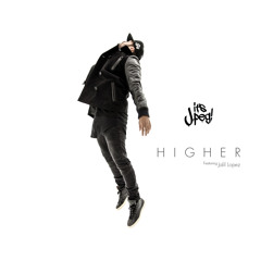 Higher Feat. Jalil Lopez