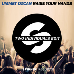 Raise Your Hands (Two Individuals Edit)
