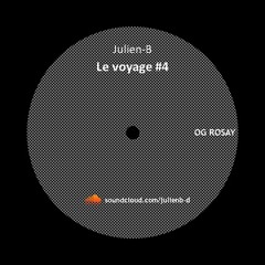 Le voyage #4