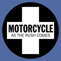 Motorcycle - As The Rush Comes (Magdelayna Chilled Remake)