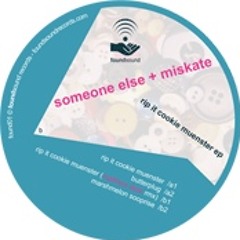 Someone Else + Miskate - Butterplug [Foundsound Records]
