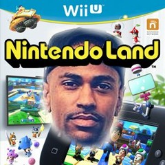 I Don't Fuck With Nintendo Land