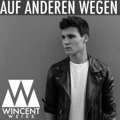 Andreas Bourani - Auf Anderen Wegen (Wincent Weiss Cover)
