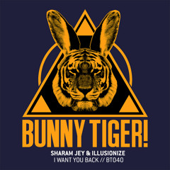 Sharam Jey & Illusionize - I Want You Back (Preview) // BT040  [OUT NOW]