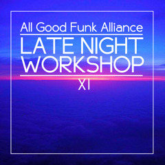 Late Night Workshop 11 (DJ Mix)