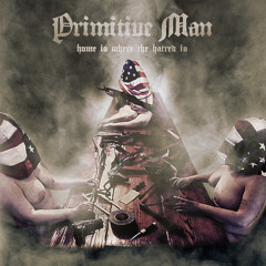 Primitive Man - Loathe