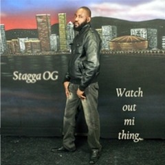 Stagga OG - Watch Out Mi Thing (The Boss Riddim)