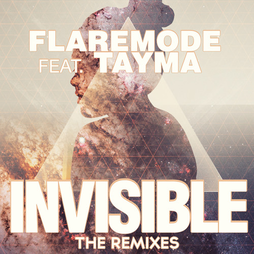 Flaremode Ft Tayma - Invisible (MORGANJ, Aaron Modigliani Remix)