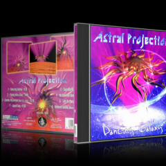 Astral Projection - Dancing Galaxy