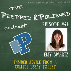 P&P Episode 44:  Elly Swartz  "The Essay Adviser"
