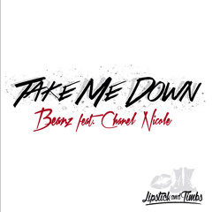 Take me Down feat. Chanel Nicole