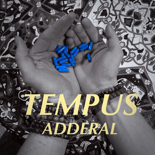 Adderal (Tempus Remix)