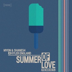 Myon & Shane 54 with Kyler England - Summer Of Love (Kevin Wild Remix)
