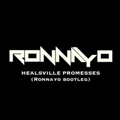 Healsville Promesses (Ronnayo Bootleg) - Tchami vs. Pep & Rash vs. Gerald Le Funk & Anthony Merina