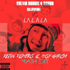Calvin Harris & R3hab vs Naughty Boy - Burnin ( La La La) (KR&MG MASH EDIT)