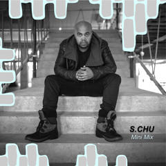 S.Chu [Mini Mix] Feb 2015