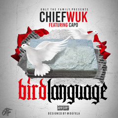 Dj Amaris Exclusie Chief Wuk- Bird Language Ft Capo